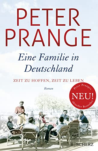 Eine Familie in Deutschland: Zeit zu hoffen, Zeit zu leben