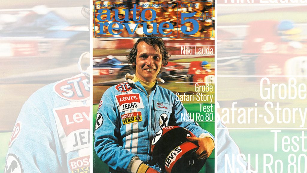 Auch die autorevue - hier ein Magazincover aus dem Jahr 1972 - begleitete Niki Lauda Jahrzehnte lang. 